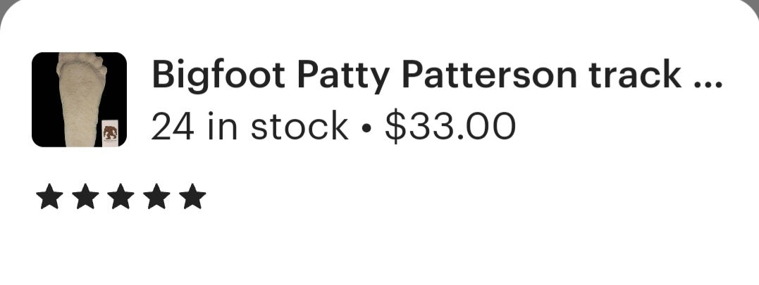 1967 Bigfoot Patterson Patty track footprint cast