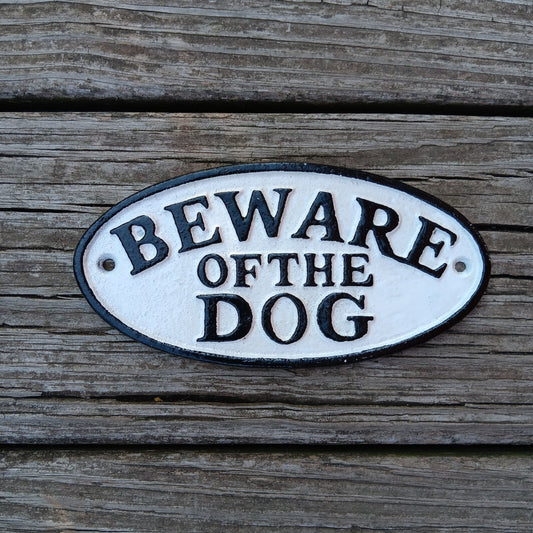 Beware of The Dog Small Cast Iron Sign